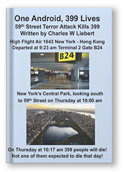 One Android, 399 lives: 59th Street Terrorist Attack Kills 399