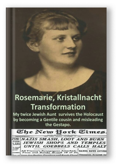 Rosemarie, Kristallnacht Transformation